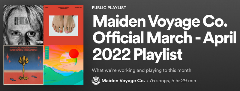 March - April 2022 Playlist